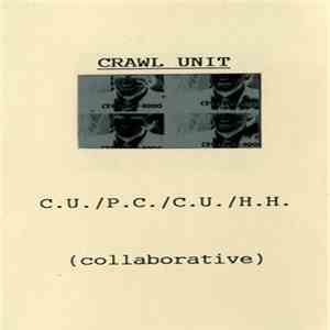 Crawl Unit - C.U./P.C./C.U./H.H. (Collaborative)