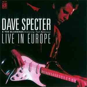 Dave Specter, The Bluebirds  - Live In Europe