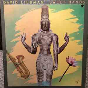 David Liebman - Sweet Hands