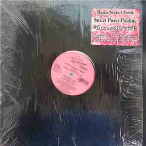 Dean Street Crew Featuring Sweet Pussy Pauline - The Credit Card