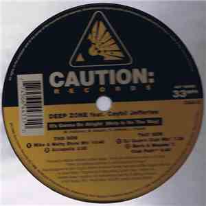 Deep Zone - It's Gonna Be All Right (Help Is On The Way)