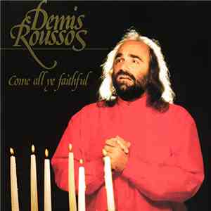 Demis Roussos - Come All Ye Faithfull