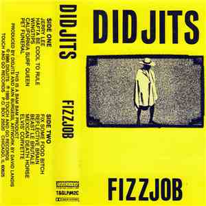 Didjits - Fizzjob