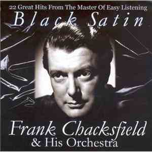 Frank Chacksfield & His Orchestra - Black Satin