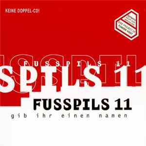 Fusspils 11 - Gib Ihr Einen Namen