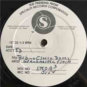 Grandmaster Flash - Behind Closed Doors