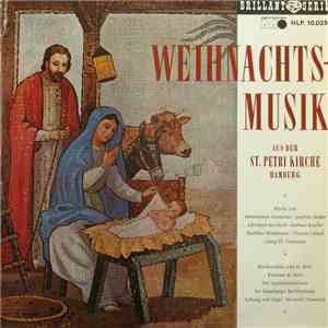 Hieronymus Praetorius • Joachim Decker • Christoph Bernhard  • Andreas Kneller • Matthias Weckmann • Vincent Lübeck • Georg Ph. Telemann − Knabenschola Von St. Petri, Kantorei St. Petri, Der Instrumentalkreis Der Hamburger Bachkantaten, Helmut Tramnitz - 