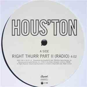 Houston  - Right Thurr Part II