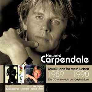 Howard Carpendale - Musik, Das Ist Mein Leben - 1989-1990