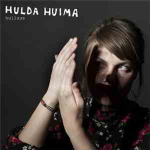 Hulda Huima - Hulluus