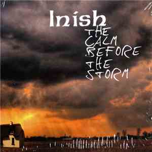 Inish - The Calm Before The Storm