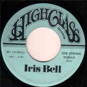 Iris Bell With The Jive-ettes - One Strong Woman / Honky Games