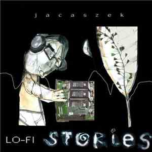Jacaszek - Lo-Fi Stories