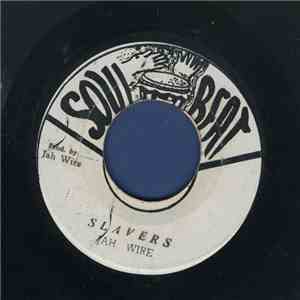 Jah Wire - Slavers / Empty Promises
