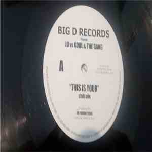 JD vs. Kool & The Gang - This Is Your
