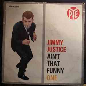 Jimmy Justice - Ain't That Funny / One