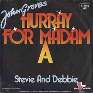 John Groves - Hurray For Madam A