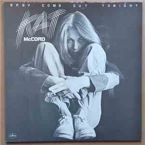 Kat McCord - Baby Come Out Tonight
