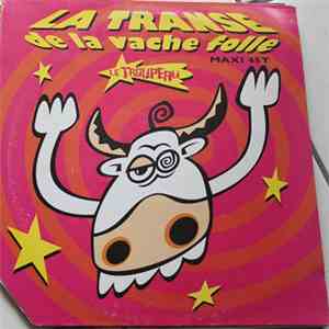 Le Troupeau - La Transe De La Vache Folle