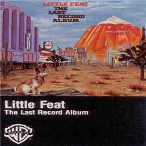 Little Feat - The Last Record Album