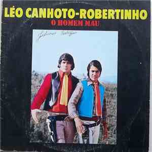 Léo Canhoto & Robertinho - O Homem Mau