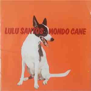 Lulu Santos - Mondo Cane