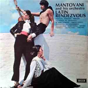 Mantovani And His Orchestra - Latin Rendezvous