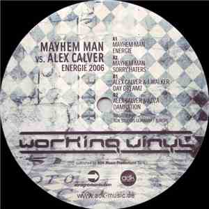 Mayhem Man vs. Alex Calver - Energie 2006