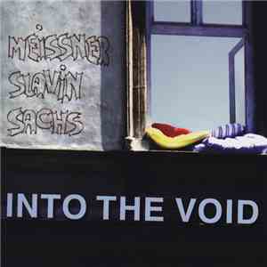 Meissner / Slavin / Sachs - Into The Void