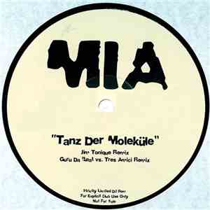 MIA. - Tanz Der Moleküle
