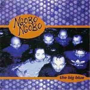 Ngobo Ngobo - The Big Blue