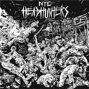 NYC Headhunters - The Rage Of The City