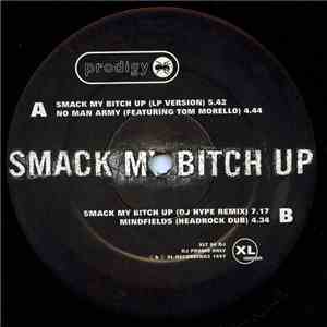 Prodigy - Smack My Bitch Up