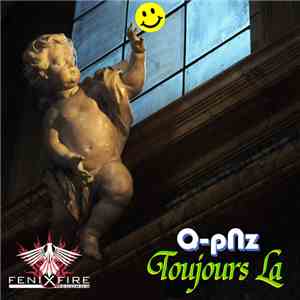 Q'Pnz - Toujours là