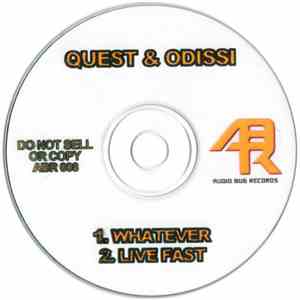 Quest & Odissi - Whatever / Live Fast
