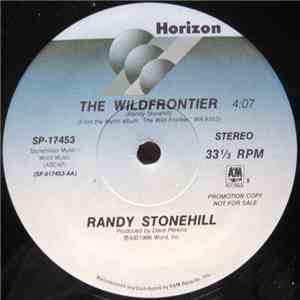Randy Stonehill - The Wild Frontier