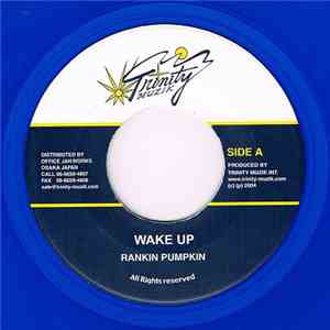 Rankin Pumpkin - Wake Up