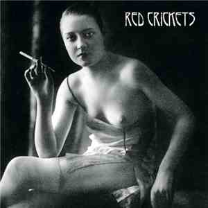 Red Crickets - Red Crickets