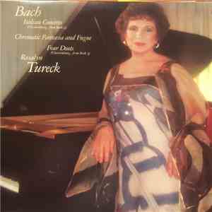 Rosalyn Tureck, Bach - Italian Concerto, Chromatic Fantasia And Fugue, Four ...