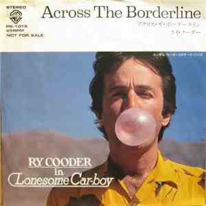 Ry Cooder - Big City / Across The Borderline