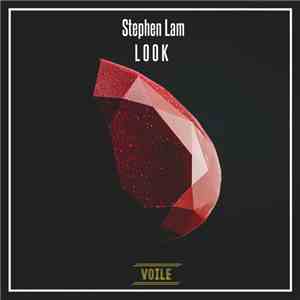 Stephen Lam  - Look