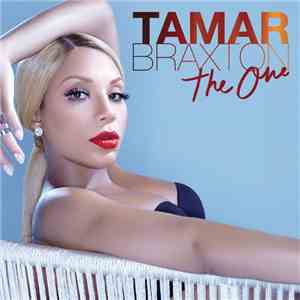 Tamar Braxton - The One