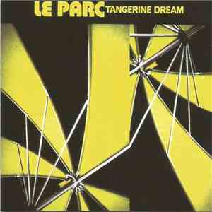 Tangerine Dream - Le Parc
