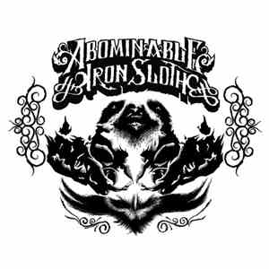 The Abominable Iron Sloth - The Abominable Iron Sloth