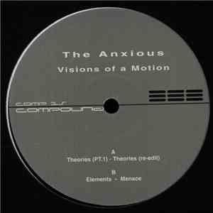 The Anxious - Visions Of A Motion