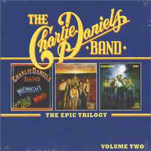 The Charlie Daniels Band - The Epic Trilogy Volume Two