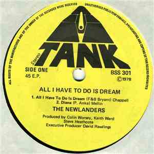 The Newlanders  - All I Have To Do Is Dream
