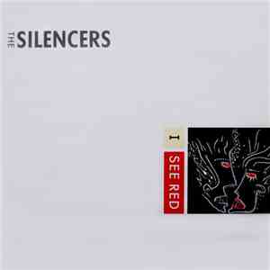 The Silencers - I See Red