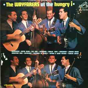 The Wayfarers  - The Wayfarers At The Hungry I