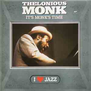 Thelonious Monk - It's Monk's Time